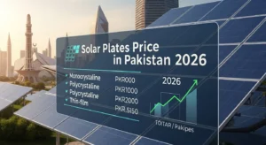 Read more about the article SOLAR PLATES 2026 – PAKISTAN’S BIGGEST PRICE CUT! INSTALL NOW